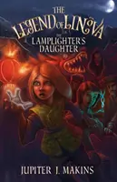 La leyenda de Linova: La hija del farolero - The Legend of Linova: The Lamplighter's Daughter