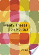 Veinte tesis sobre política - Twenty Theses on Politics