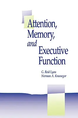 Atención, memoria y función ejecutiva - Attention, Memory, and Executive Function