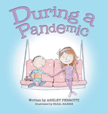 Durante una pandemia - During a Pandemic