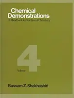 Demostraciones químicas, volumen 4, 4: Manual para profesores de química - Chemical Demonstrations, Volume 4, 4: A Handbook for Teachers of Chemistry