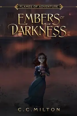 Llamas de aventura Brasas de oscuridad - Flames of Adventure Embers of Darkness