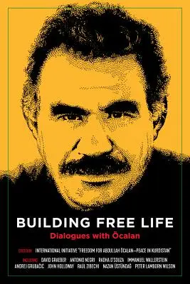 Construir una vida libre: Diálogos con calan - Building Free Life: Dialogues with calan