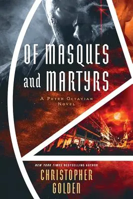 De máscaras y mártires Una novela de Peter Octavian - Of Masques and Martyrs: A Peter Octavian Novel