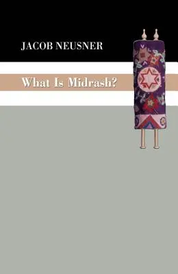 ¿Qué es el Midrash? - What Is Midrash?