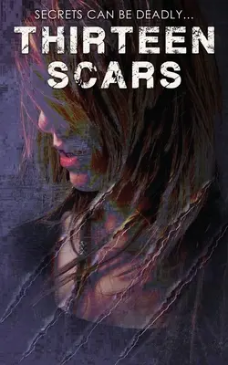 Trece Cicatrices - Thirteen Scars