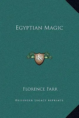 Magia egipcia - Egyptian Magic