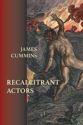 Actores recalcitrantes - Recalcitrant Actors