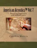 American Acrostics Volumen 7: Exploradores y aventureros desconcertantes - American Acrostics Volume 7: Puzzling Explorers and Adventurers