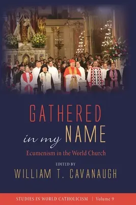 Reunidos en mi nombre - Gathered in my Name