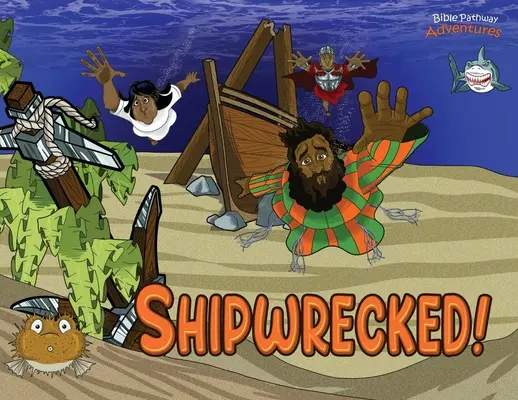 Náufragos: Las aventuras del apóstol Pablo - Shipwrecked!: The adventures of Paul the Apostle