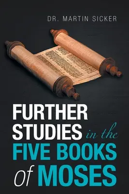 Profundización en los cinco libros de Moisés - Further Studies in the Five Books of Moses