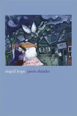 Stupid Hope: Poemas - Stupid Hope: Poems