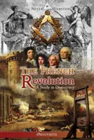 La Revolución Francesa: Un estudio sobre la democracia - The French Revolution: A study in Democracy