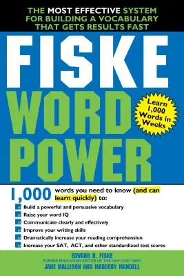 Fiske WordPower: El sistema más eficaz para construir un vocabulario que obtenga resultados rápidamente - Fiske WordPower: The Most Effective System for Building a Vocabulary That Gets Results Fast