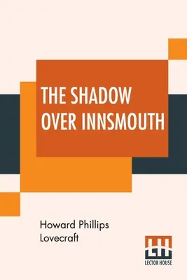 La sombra sobre Innsmouth - The Shadow Over Innsmouth