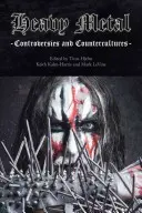 Heavy Metal: Controversias y contracultura - Heavy Metal: Controversies and Counterculture