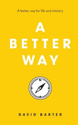 Un camino mejor - A Better Way