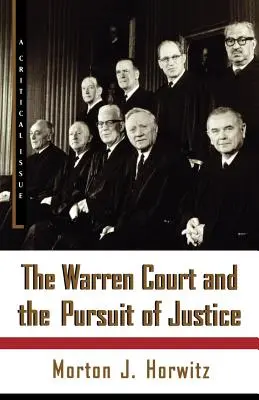 El Tribunal Warren y la búsqueda de la justicia - The Warren Court and the Pursuit of Justice