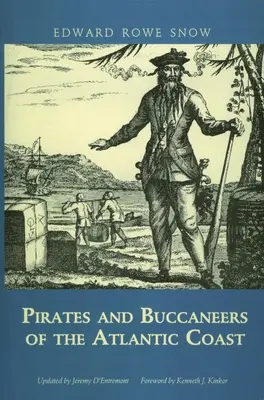 Piratas y bucaneros de la costa atlántica - Pirates and Buccaneers of the Atlantic Coast