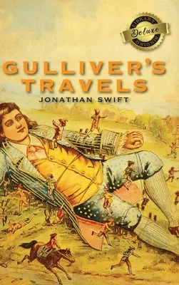 Los viajes de Gulliver (encuadernación de lujo) - Gulliver's Travels (Deluxe Library Binding)