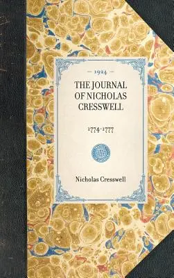 Diario de Nicholas Cresswell: 1774-1777 - Journal of Nicholas Cresswell: 1774-1777