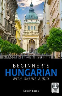 Húngaro para principiantes con audio en línea - Beginner's Hungarian with Online Audio