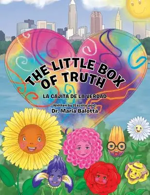 La Cajita de la Verdad - The Little Box of Truth: La Cajita de la Verdad