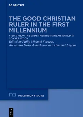 El buen gobernante cristiano en el primer milenio - The Good Christian Ruler in the First Millennium