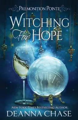 Witching For Hope: Una novela paranormal de ficción femenina - Witching For Hope: A Paranormal Women's Fiction Novel