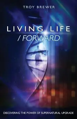 Vivir la vida /hacia adelante - Living Life /Forward