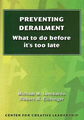 Prevenir el descarrilamiento: Qué hacer antes de que sea demasiado tarde - Preventing Derailment: What to do before it's too late