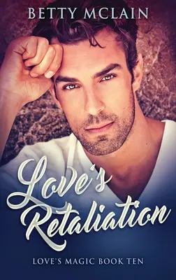 El desquite del amor - Love's Retaliation