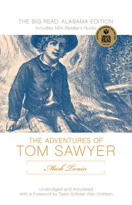 Las aventuras de Tom Sawyer de Mark Twain: Edición original - Mark Twain's Adventures of Tom Sawyer: The Original Text Edition