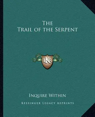 El rastro de la serpiente - The Trail of the Serpent