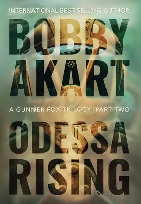 Odessa Rising: Un thriller de terrorismo - Odessa Rising: A Terrorism Thriller