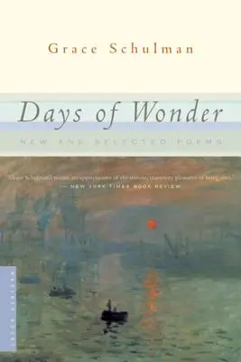 Días de maravilla: New and Selected Poems - Days of Wonder: New and Selected Poems