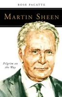 Martin Sheen Peregrino en el Camino - Martin Sheen: Pilgrim on the Way