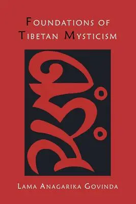 Fundamentos del misticismo tibetano - Foundations of Tibetan Mysticism