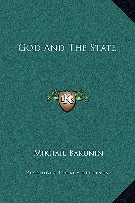 Dios y el Estado - God And The State