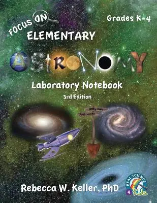 Focus On Elementary Astronomy Cuaderno de Laboratorio 3ª Edición - Focus On Elementary Astronomy Laboratory Notebook 3rd Edition