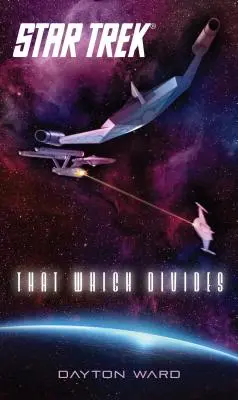 Star Trek: Lo que divide - Star Trek: That Which Divides