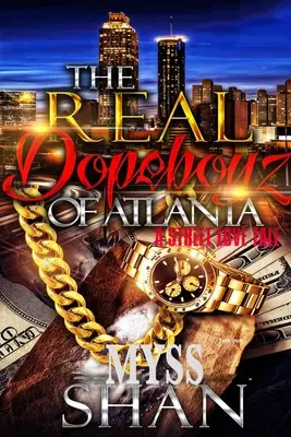 Los verdaderos Dopeboyz de Atlanta - The Real Dopeboyz of Atlanta