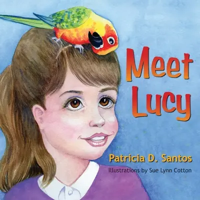 Conoce a Lucy - Meet Lucy