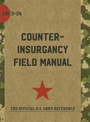 Manual de Contrainsurgencia del Ejército de Tierra/Cuerpo de Infantería de Marina de los EE.UU. - The U.S. Army/Marine Corps Counterinsurgency Field Manual