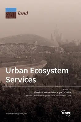 Servicios de los ecosistemas urbanos - Urban Ecosystem Services