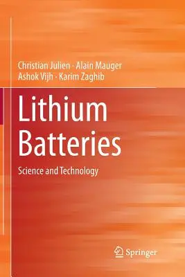 Pilas de litio: Ciencia y tecnología - Lithium Batteries: Science and Technology