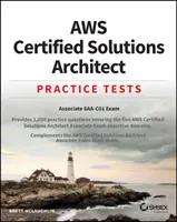 Pruebas Prácticas de Arquitecto de Soluciones Certificado por Aws: Associate Saa-C01 Exam - Aws Certified Solutions Architect Practice Tests: Associate Saa-C01 Exam