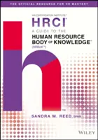 Guía de conocimientos sobre recursos humanos - A Guide to the Human Resource Body of Knowledge