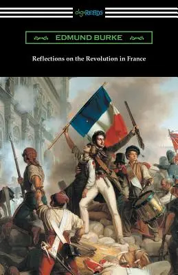 Reflexiones sobre la Revolución Francesa - Reflections on the Revolution in France